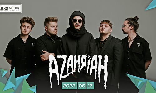 AZAHRIAH / Plázs Siófok / 06.17.