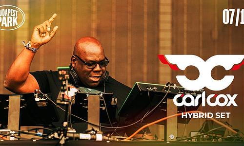 Carl Cox hybrid set - Budapest Park