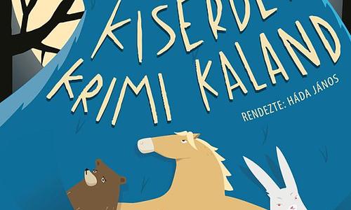 Diószegi Judit-Trecskó Zsófia: Kiserdei krimikaland