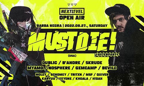Next Level ■ MUST DIE! (USA) ■ Akvárium Klub ■ NEW DATE 12/17