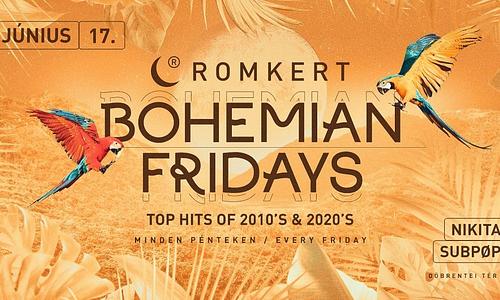 ROMKERT • BOHEMIAN FRIDAYS • 06.17.