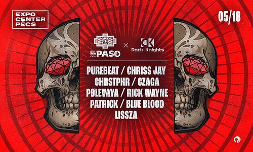 EL PASO ✘ Dark Knights | 2024.05.18. ➤ EXPO, Pécs
