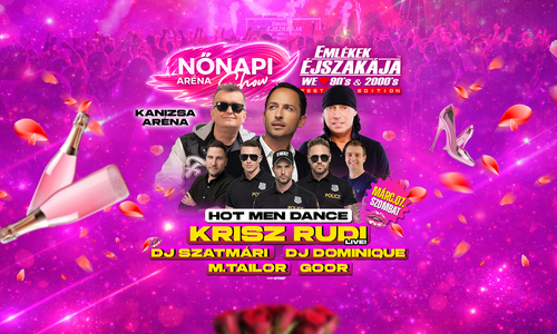 Emlékek Éjszakája™ ✘ Nőnapi Aréna Show // Nagykanizsa // Márc.07.