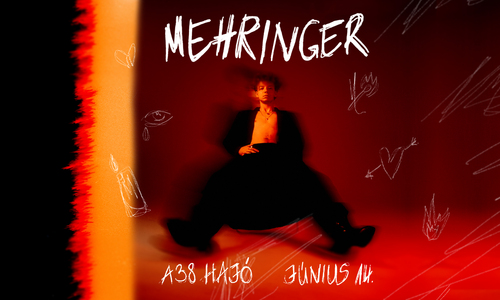 SOLD OUT! Bál a hajón - Mehringer lemezbemutató @A38 // Június 14.