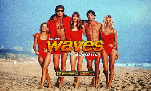 WAVES by Quixotic with Megahit - Dürer Kert