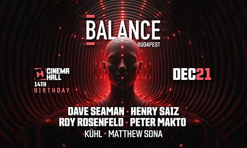 DAVE SEAMAN x HENRY SAIZ x ROY ROSENFELD x PETER MAKTO # Balance Budapest
