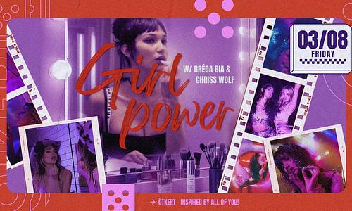 Girl Power // 03.08. // Ötkert