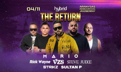 MARIO ✘ VZS ✘ RICK WAYNE • Hybrid Night Return • [2026.04.11.] ❯❯❯ Jászberény Aranysas rendezvényház