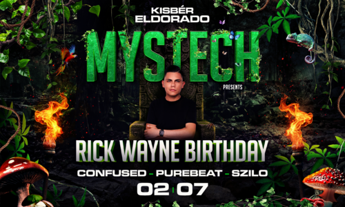 • MYSTECH® - Rick Wayne Birthday • 2026.02.07. ➢ Eldorado - Kisbér