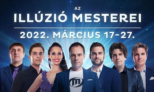 AZ ILLÚZIÓ MESTEREI - 2022