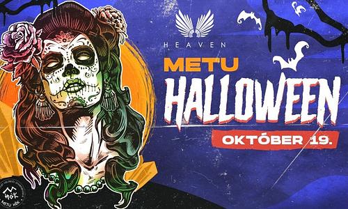METU Halloween 2022 》Heaven | 10.19.