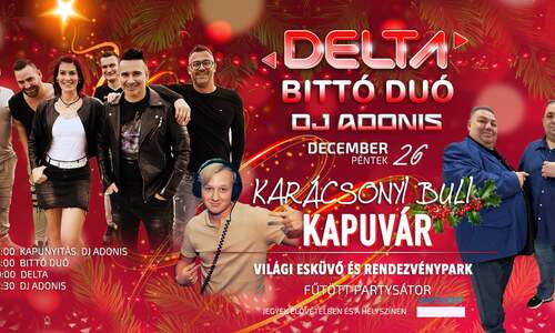 Karácsonyi Delta buli Bittó duo Kapuvár