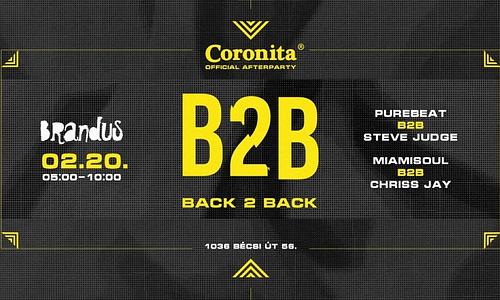 Coronita® B②B Afterparty 2022/02/20 | VASÁRNAP 05:00-10:00