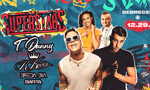SuperStars w/BSW,T.Danny, Kkevin 12.29. - HALL, Debrecen