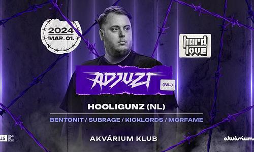 Hard Love presents: ADJUZT (NL) + HOOLIGUNZ (NL) + local support x Akvárium Klub x 2024.03.01.