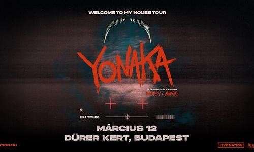 YONAKA, special guests: NOISY, Mimi Barks | Budapest 2024
