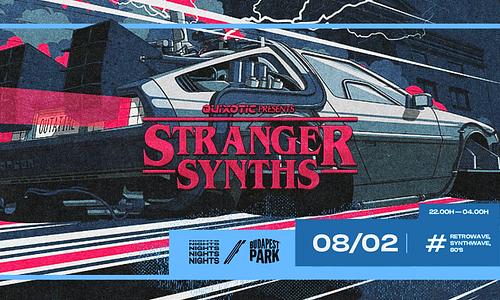 Stranger Synths by Quixotic ☾ Nights of Budapest Park
