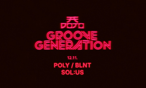 GROOVE GENERATION 12.18.
