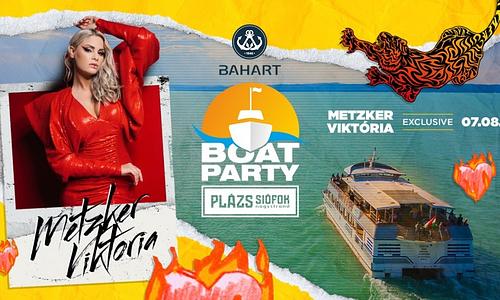 Plázs Boat Party w/ Metzker Viktória / 07.08.