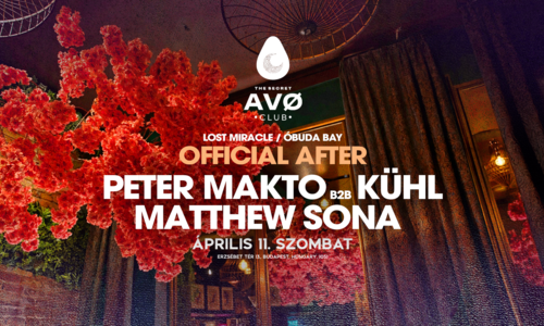 Lost Miracle/Óbuda-Bay • Official After w/Peter Makto B2B Kühl, Matthew Sona