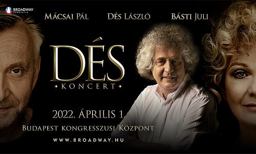 Dés László koncert, vendég: Básti Juli és Mácsai Pál
