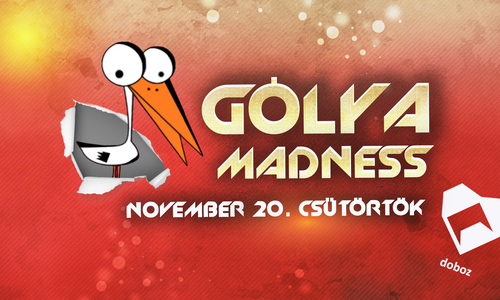 Gólya Madness - november 20. csütörtök