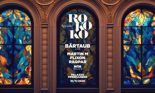 Rokoko w/ Bärtaub (TR) @ Palazzo Permanens