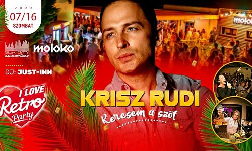 I Love Retro ✘ Krisz Rudi ✘ Moloko Balatonfüred // 07.16.