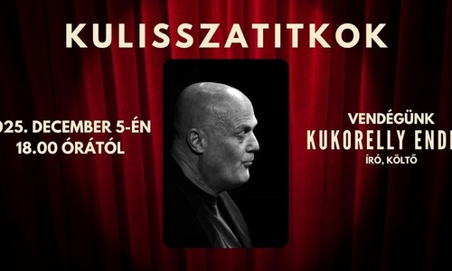 KULISSZATITKOK KUKORELLY ENDRÉVEL