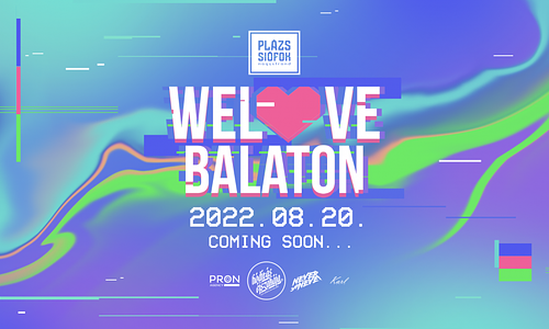 Welove Balaton 08.20. - Plázs Siófok