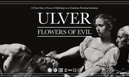 Ulver @ Dürer Kert