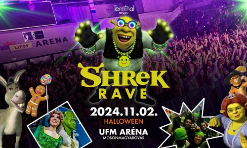 SHREK RAVE HALLOWEEN UFM ARÉNA → Ilyen még nem volt!