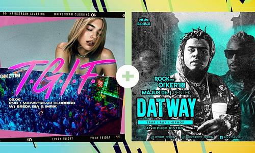 Ötkert Friday - T.G.I.F. & Datway // 05.06.