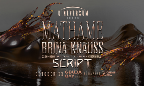 MATHAME x Cineversum x Day&Night x Óbuda Bay & Cinema Hall x OCT23