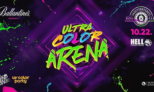 ULTRA COLOR ARENA ✪ Orient Csarnok ❘ Október 22.