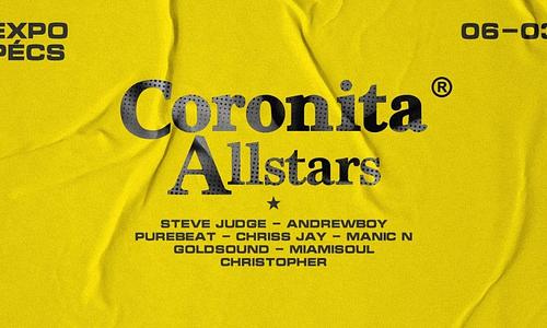 CORONITA® ALLSTARS • Pécs, EXPO • 2022/06/03 | PÉNTEK