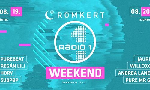 ROMKERT • RÁDIÓ 1 WEEKEND • 08.19-20.