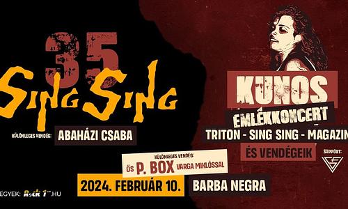 SING SING 35 ▲ KUNOS Emlékkoncert // Budapest // Barba Negra