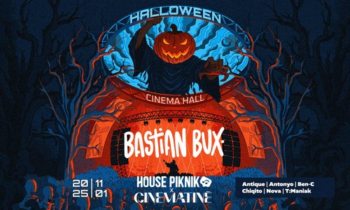 House Piknik x Cinematiné Halloween w/ BASTIAN BUX x NOV1 x Cinema Hall 