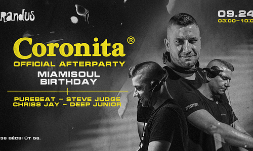 Coronita® Afterparty - Miamisoul Birthday 2023/09/24 | VASÁRNAP 03:00-10:00