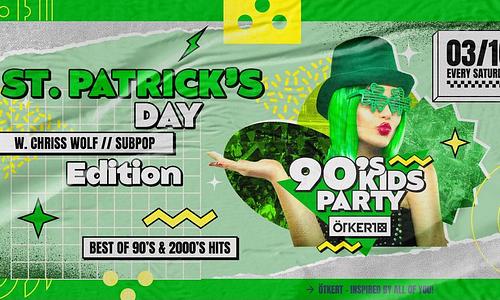 90's Kids Party - St. Patrick's Day Edition // 03.16.