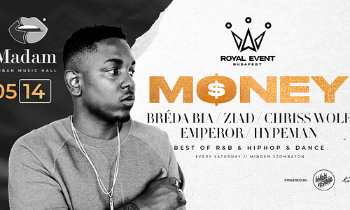 Money 05.14. - Madam, Budapest