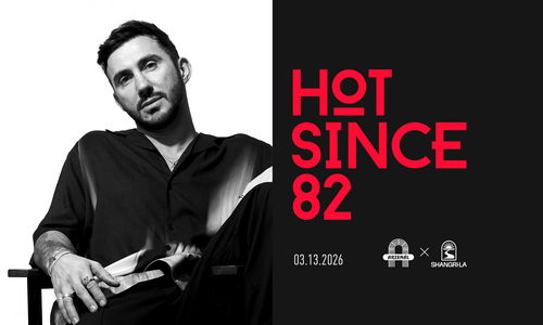 Arzenal X Shangri-La w/ HOT SINCE 82