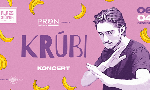 Krúbi koncert 06.04. - Plázs, Siófok