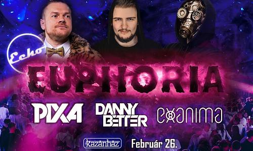 Echo pres.: EUPHORIA ✧ Kazánház Egyetemi Klub // 02.26.