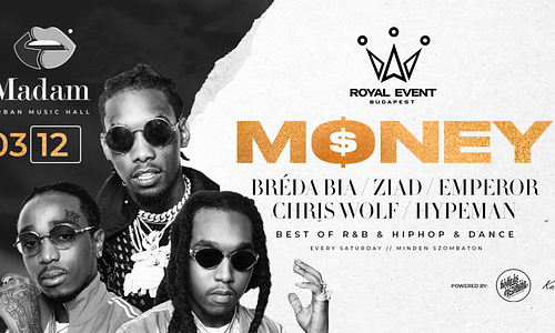 Money 03.12. - Madam, Budapest