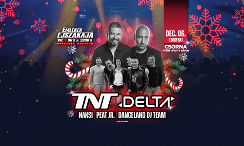 Emlékek Éjszakája // TNT // Csorna // Dec.06.