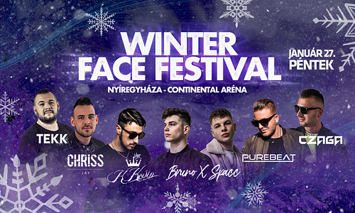 WINTER FACE Festival 2023 / 01 / 27 - CONTINENTAL Aréna Nyíregyháza