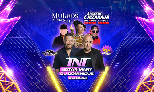 Emlékek Éjszakája™ x Mulatós Aréna Show // Tata - Güntner Aréna // Ápr.25.