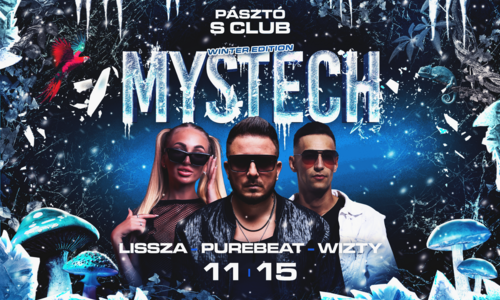 ❄️ MYSTECH® - Welcome to the Jungle ❄️ 2025.11.15. ➢ S-CLUB - Pásztó
